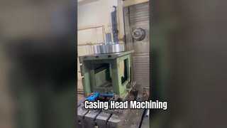 वेलहेड उपकरण मशीनिंग